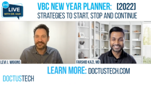 VBC Strategies for 2022: What to STOP, START and CONTINUE?