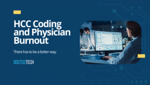 HCC Coding and Physician Burnout