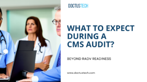 What to expect during a CMS audit?